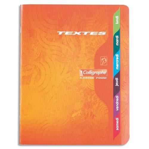 [769240] CALLIGRAPHE Cahier de texte piqûre 70g 17X22 120 pages grands carreaux Seyès CALLIGRAPHE 7000